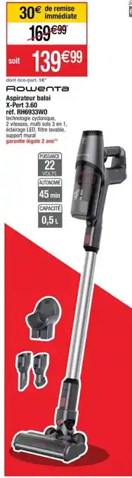 Cora x Carrefour Aspirateur balai X-Pert 3.60 réf. RH6933WO offre
