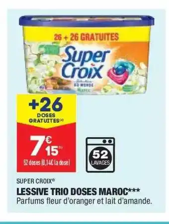 Lessive Trio Doses Maroc Super Croix