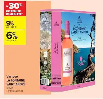 Carrefour Contact Vin Rosé La Fontaine Saint André offre