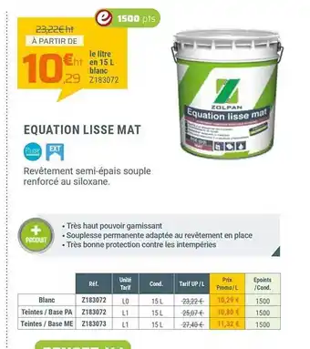 Zolpan équation Lisse Mat offre
