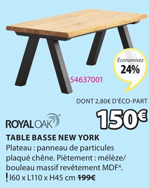 Promo Royal Oak Table Basse New York chez JYSK