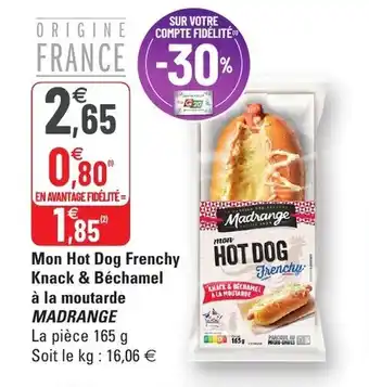 G20 Mon Hot Dog Frenchy Knack & Béchamel à la moutarde offre