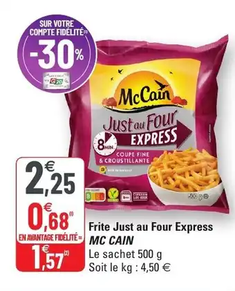 G20 Frite Just au Four Expresse offre