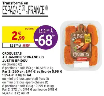 Intermarché Justin bridou croquetas au jambon serrano offre