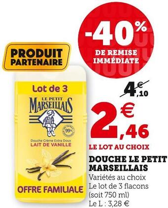 Super U Le petit marseillais gel douche offre