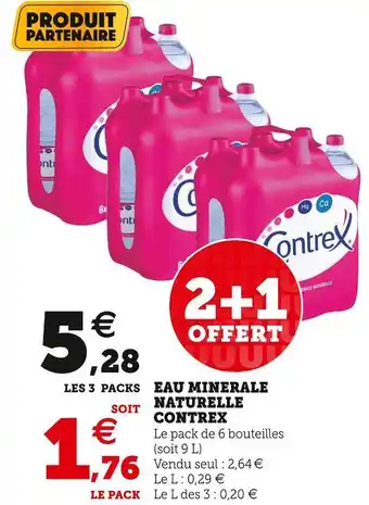Super U Contrex eau minerale naturelle offre
