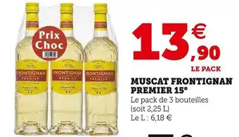 Super U Frontignan premier muscat 15° offre