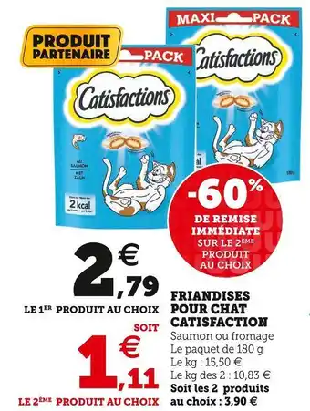Super U Catisfaction friandises pour chat offre