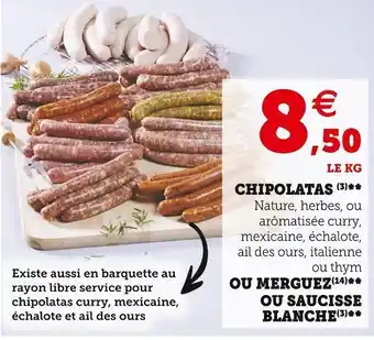 Super U Chipolatas offre