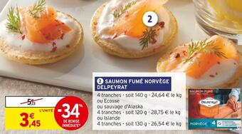 Intermarché Delpeyrat saumon fumé norvège offre