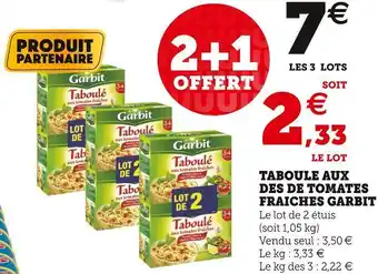 Super U Garbit taboule aux des de tomates fraiches offre