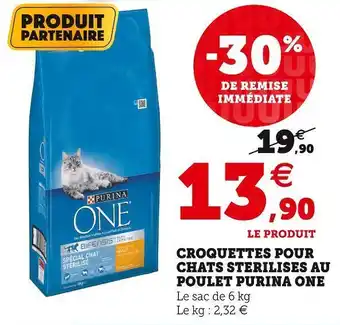 Super U Purina one croquettes pour chats sterilises au poulet purina one offre