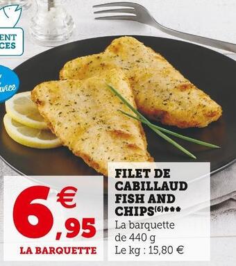 Super U Filet de cabillaud fish and chips*** offre