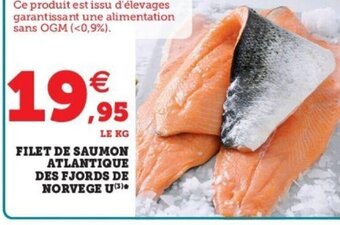 Super U Filet de Saumon Atlantique Des Fjords de Norvege U offre