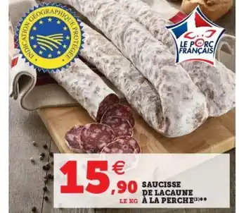 Super U Saucisse de Lacaune à la Perche offre