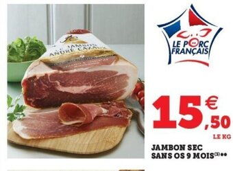 Super U Jambon Sec Sans Os 9 Mois offre