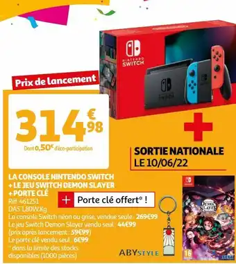 Auchan La console nintendo switch + le jeu switch demon slayer + porte clé offre