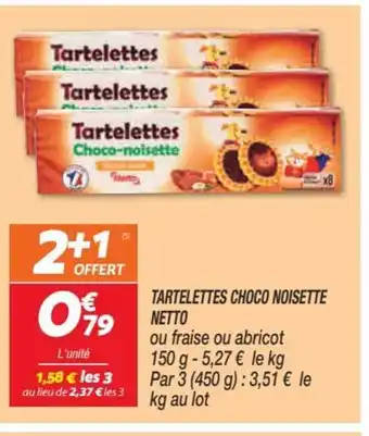 Netto Tartelettes Choco Noisette Netto offre
