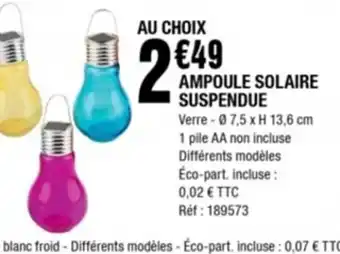 La Foir'Fouille Ampoule Solaire Suspendue offre