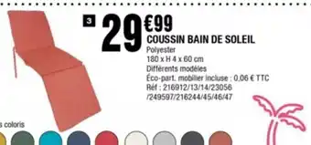 La Foir'Fouille Coussin Bain de Soleil offre
