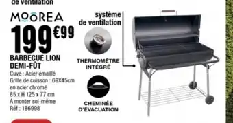 La Foir'Fouille Moorea barbecue Lion Demi-Fût offre