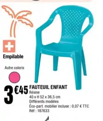 La Foir'Fouille Fauteuil Enfant offre