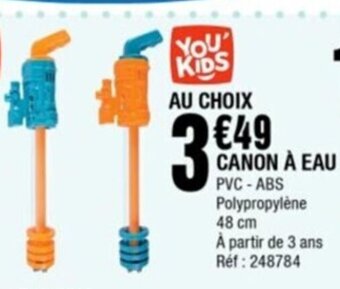 La Foir'Fouille Canon à Eau offre