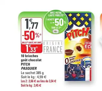 G20 10 Brioches Goût Chocolat Pitch Pasquier offre