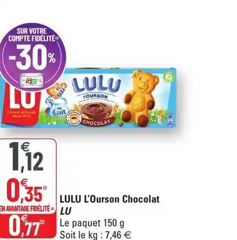 G20 Lulu L'Ourson Chocolat Lu offre