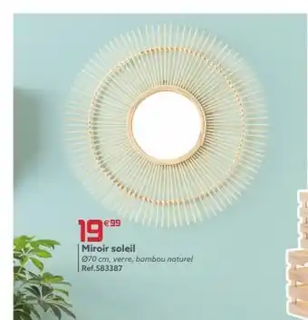 Gifi €99 miroir soleil 070 cm, verre, bambou naturel ref.583387 offre