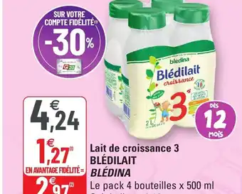 G20 Lait De Croissance 3 Blédilait Blédina offre
