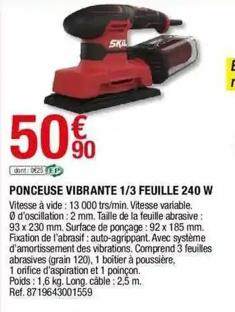 Brico Dépôt Ponceuse Vibrante 1-3 Feuille 240 W Skil offre