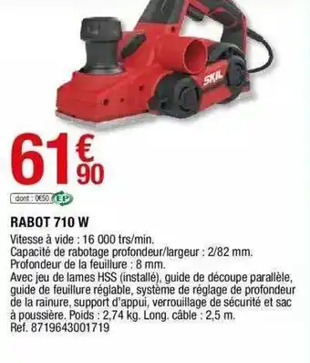 Brico Dépôt Rabot 710 W Skil offre