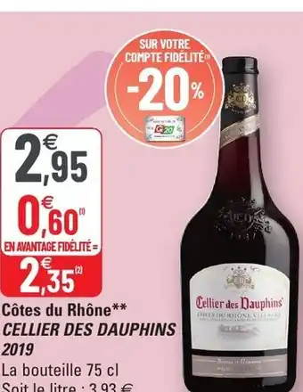 G20 Côtes Du Rhône Cellier Des Dauphins offre
