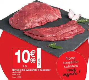 Promocash Bavette d'aloyau prête à découper offre