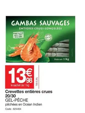 Promocash Crevettes entières crues 20/30 offre