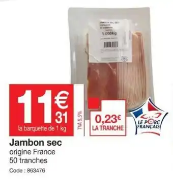 Promocash Jambon Sec offre