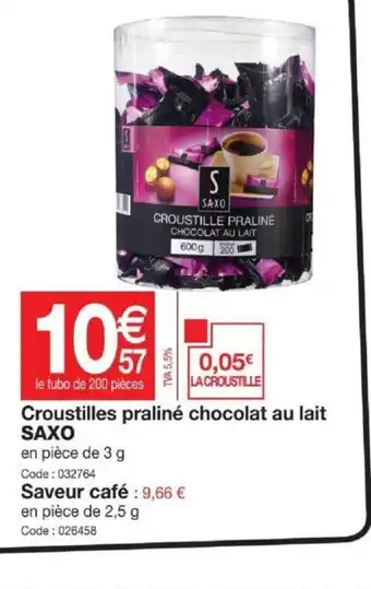 Promocash Croustilles Praliné Chocolat Au Lait Saxo offre