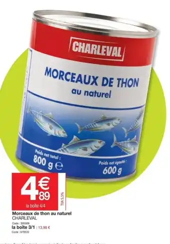 Promocash Charleval Morceaux de Thon Au Naturel offre