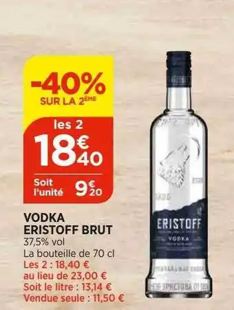Bi1 Vodka Eristoff Brut offre