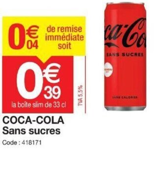 Promocash Coca-Cola Sans Sucres offre