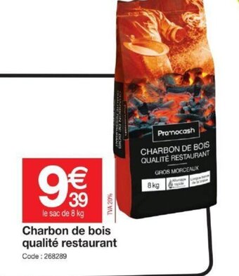 Promocash Charbon de Bois Qualité Restaurant offre