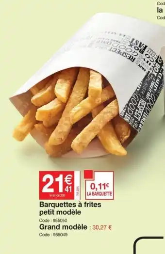 Promocash Barquettes à Frites Petit Modèle offre
