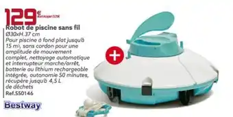 Gifi Bestway Robot de Piscine Sans Fil offre