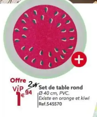 Gifi Set de Table Rond offre