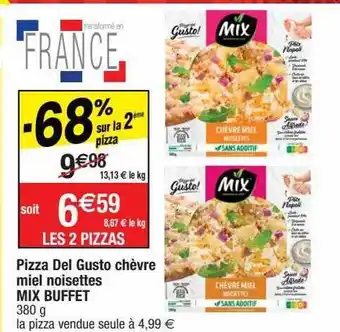 Migros Pizza Del Gusto Chèvre Miel Noisettes Mix Buffet offre
