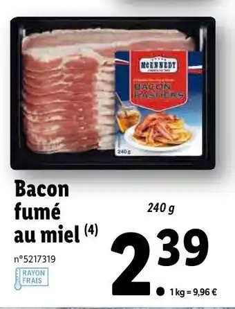 Lidl Bacon fumé au miel offre