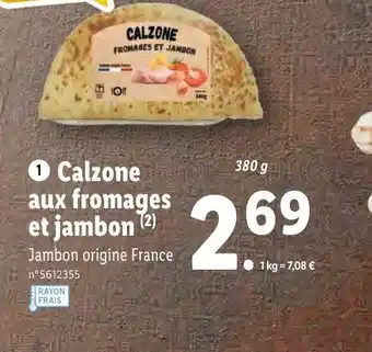 Lidl Calzone aux fromages et jambon offre