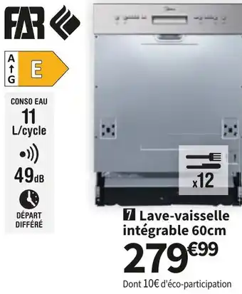 Conforama Far Lave-vaisselle Intégrable 60 cm offre