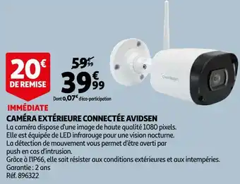 Auchan Avidsen caméra extérieure connectée offre